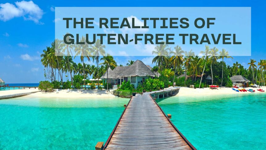 Gluten free travel