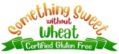 Something Sweet Without Wheat